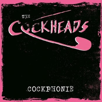 LP ploča The Cockheads - Cockphonie (LP) - 1