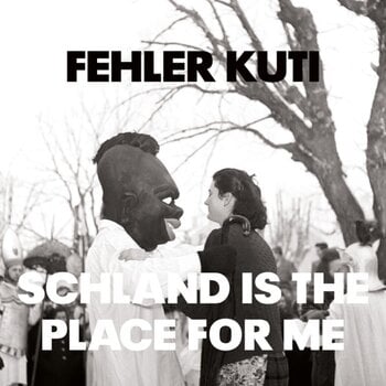 Vinylskiva Fehler Kuti - Schland Is The Place For Me (LP) - 1