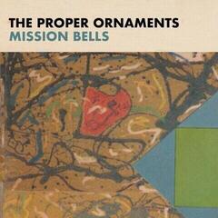 Vinyylilevy The Proper Ornaments - Mission Bells (LP)