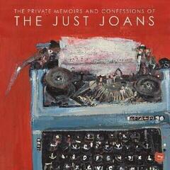 LP deska The Just Joans - The Private Memoirs And Confessions Of The Just Joans (LP)