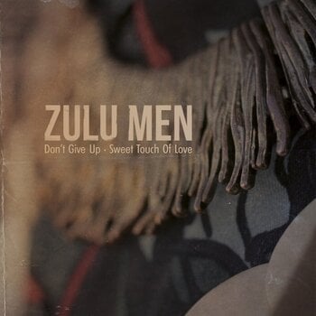 Vinylskiva Zulu Men - Don't Give Up (LP) - 1