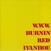 Disco de vinilo Burnin Red Ivanhoe - W. W. W. (LP)