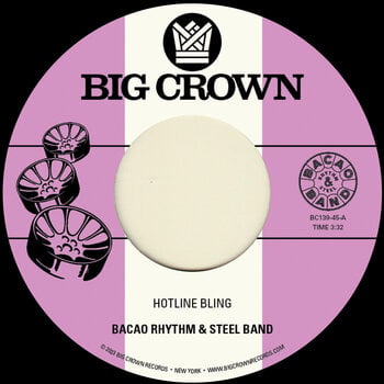 LP ploča The Bacao Rhythm & Steel Band - Hotline Bling / Murkit Gem (7") - 1