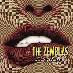 Schallplatte The Zemblas - Live It Up! (LP)