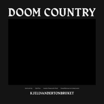 LP deska Kjellvandertonbruket - Doom Country (Limited Edition) (180 g) (LP) - 1