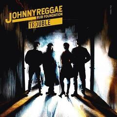 LP deska Johnny Reggae Rub Foundation - Trouble (LP)