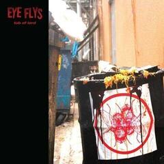 LP Eye Flys - Tub Of Lard (Limited Edition) (Coloured) (LP)