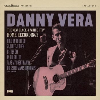 Schallplatte Danny Vera - The New Black & White PT.IV Home Recordings (10") - 1