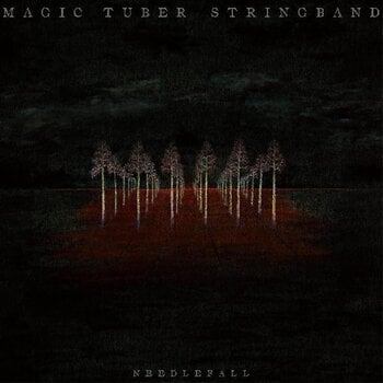 Disque vinyle Magic Tuber Stringband - Needlefall (LP) - 1