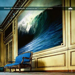 Schallplatte Georg Friedrich Händel & Concerto Köln - Wassermusik / Water Music (LP)
