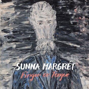 LP Sunna Margrét Þórisdóttir - Finger On Tongue (LP) - 1