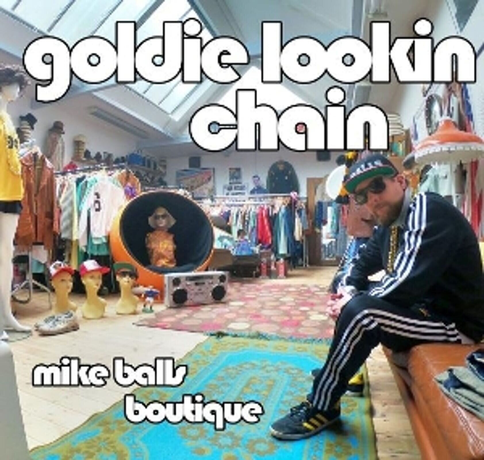 Schallplatte Goldie Lookin Chain - Mike Balls Boutique (Limited Edition) (LP)