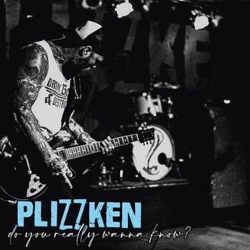 Disc de vinil Plizzken - Do You Really Wanna Know? (Limited Edition) (LP) - 1