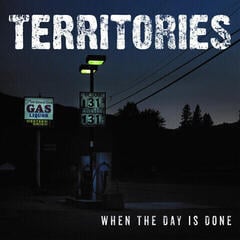 Грамофонна плоча Territories - When The Day Is Done (LP)