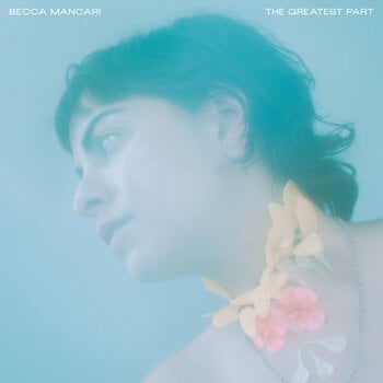 LP Becca Mancari - The Greatest Part (Limited Edition) (Coke Bottle Clear Coloured) (LP) - 1