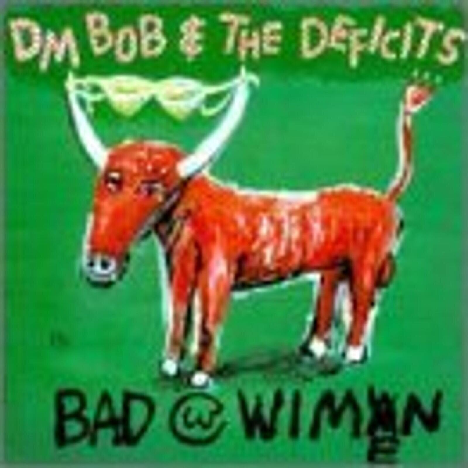 LP ploča DM Bob & The Deficits - Bad With Wimen (LP)