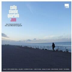 LP Colin Steele Quartet - Joni – Jazz Interpretations Of The Joni Mitchell Songbook (Limited Edition) (LP)