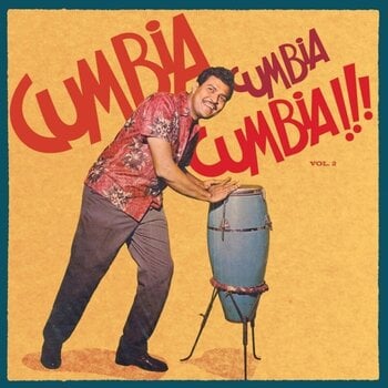 Грамофонна плоча Various Artists - Cumbia Cumbia Cumbia!!! Vol. 2 (2 LP) - 1