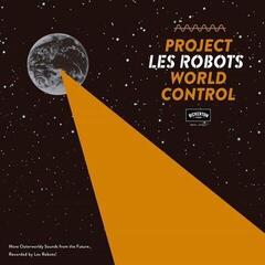 Грамофонна плоча Les Robots - Project World Control (Limited Edition) (LP)