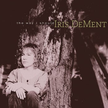 LP plošča Iris DeMent - The Way I Should (30th Anniversary Edition) (Gatefold) (LP) - 1