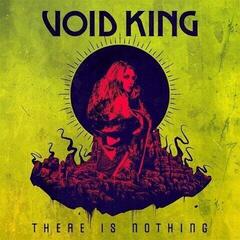Schallplatte Void King - There Is Nothing (LP)