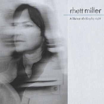 Disque vinyle Rhett Miller - A Lifetime of Riding by Night (LP) - 1
