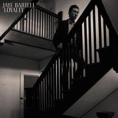 LP deska Jaye Bartell - Loyalty (Gatefold Sleeve) (LP)
