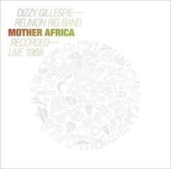 Vinilinė plokštelė The Dizzy Gillespie Reunion Big Band - Mother Africa - Recorded Live 1968 (Gatefold Sleeve) (High Quality) (LP)