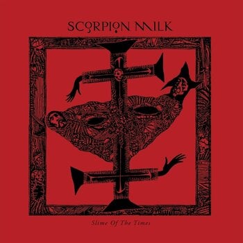 Vinylskiva Scorpion Milk - Slime Of The Times (Limited Edition) (Red Coloured) (LP) - 1