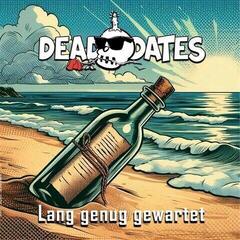 LP ploča Dead Dates - Lang Genug Gewartet (Limited Edition) (Coloured) (LP)