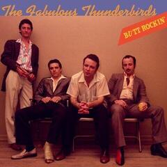LP deska !x!Fabulous Thunderbirds - Butt Rockin' (Blue Coloured) (LP)