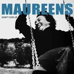 Disque vinyle The Maureens - Don't Give Up (LP)