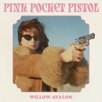 Disque vinyle Willow Avalon - Pink Pocket Pistol (Pink Glitter Coloured) (LP) - 1