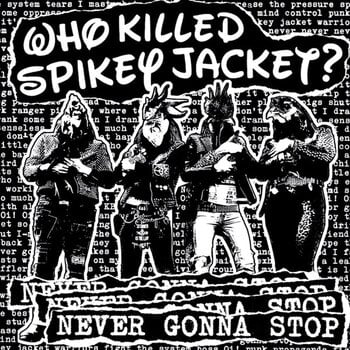 LP ploča Who Killed Spikey Jacket? - Never Gonna Stop (Yellow/Red Coloured) (10" LP) - 1