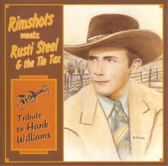 Vinüülplaat The Rimshots Meets Rusti Steel & The Tin Tax - Split (Hank Williams Tribute) (LP)