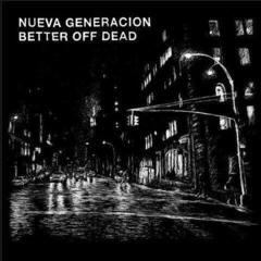 Vinylplate Nueva Generation & Better Off Dead - Split (7" SP)
