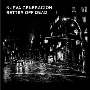 Vinylplate Nueva Generation & Better Off Dead - Split (7" SP) - 1