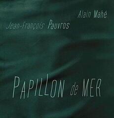 Вінілові платівки Jean-François Pauvros & Alain Mahé - Papillon De Mer (LP)