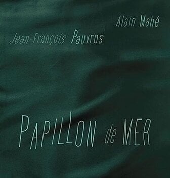 Вінілові платівки Jean-François Pauvros & Alain Mahé - Papillon De Mer (LP) - 1