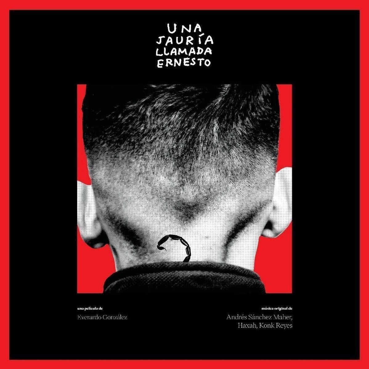 Schallplatte Andrés Sánchez Maher & Haxah & Konk Reyes - Una Jauria Llamada Ernesto (Limited Edition) (50 LP)