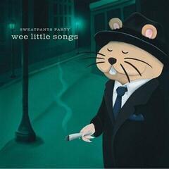 Disque vinyle Sweatpants Party - Wee Little Songs (LP)