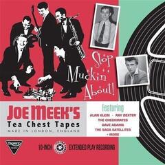 Hanglemez Various Artists - Joe Meek's Tea Chest Tapes: Stop Muckin' About! (Limited Edition) (EP)