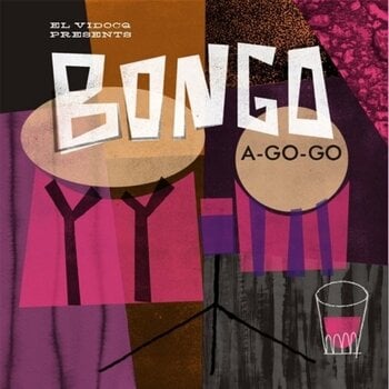 LP ploča Various Artists & A - Bongo A-Go-Go (2 LP) - 1
