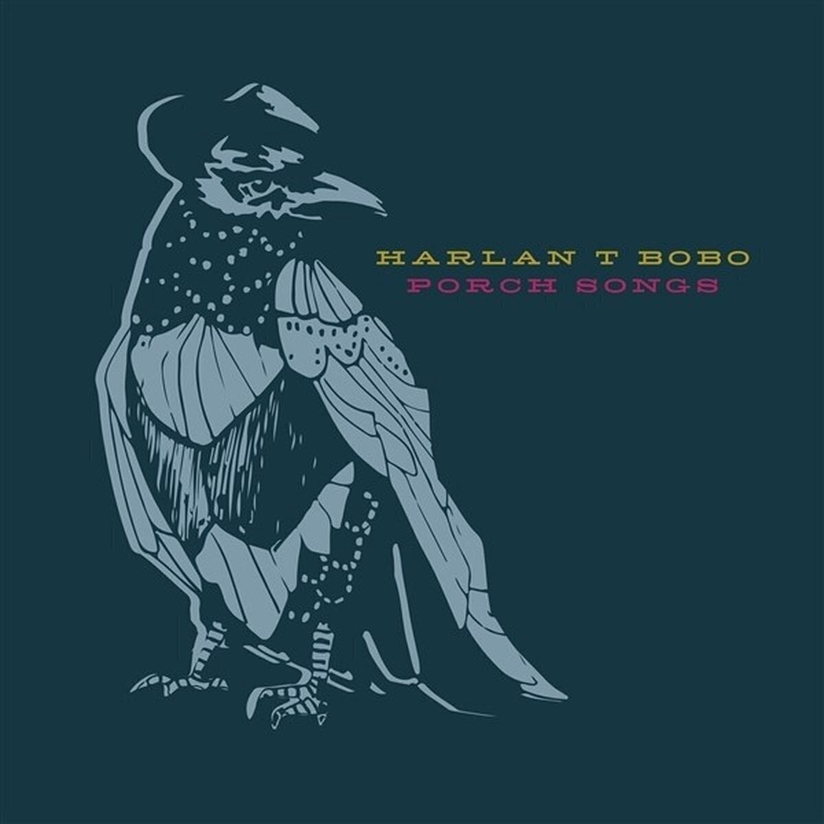 Disque vinyle Harlan T. Bobo - Porch Songs (LP)