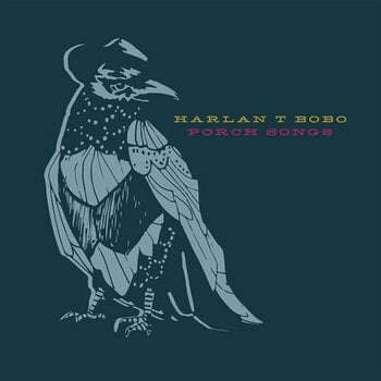Disque vinyle Harlan T. Bobo - Porch Songs (LP) - 1