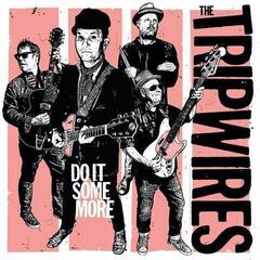 LP ploča The Tripwires - Do It Some More (LP)
