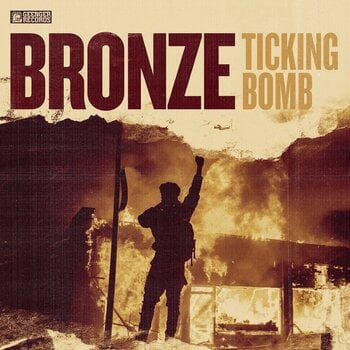 Schallplatte Bronze - Ticking Bomb (LP) - 1