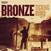 Schallplatte Bronze - Ticking Bomb (LP)