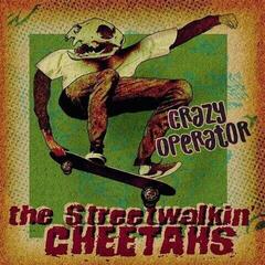 Vinyl Record The Streetwalkin' Cheetahs - Crazy Operator (LP)