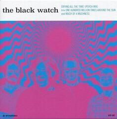 LP ploča The Black Watch - Crying All The Time! (LP)